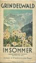 Grindelwald im Sommer 30er Jahre - Faltblatt