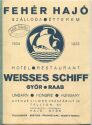 Ungarn - Györ - Raab 1933 - Hotel Restaurant Weisses Schiff - Fehr Haj Szlloda tterem - Faltblatt