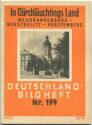 Nr. 199 Deutschland-Bildheft - In Dörchläuchtings Land