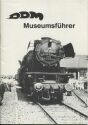 Neuenmarkt - Deutsches Dampflokomotiv Museum DDM - Museumsführer 1977 - 40 Seiten mit 22 Abbildungen