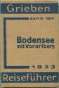Grieben - Bodensee mit Vorarlberg - 1933