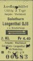 Ausflugsbillet Solothurn Langenthal OJB via Niederbipp und zurück - Fahrkarte 1968 Fr. 4.40
