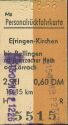 Historische Fahrkarte - Efringen-Kirchen - Personalr&uuml;ckfahrkarte