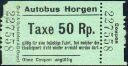 Autobus Horgen - Taxe 50Rp.