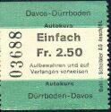 Davos Dürrboden - Autokurs Einfach Fr. 2.50 - Fahrschein
