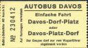 Autobus Davos - Dorf-Platz oder Davos Platz-Dorf - Fahrschein
