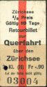 Zürichsee Retourbillet zur Querfahrt über den Zürichsee - Fahrkarte 1967