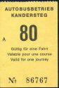 Historische Fahrkarte - Autobusbetrieb Kandersteg 80 Gültig für eine Fahrt