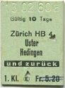 Zürich HB Uster Hedingen und zurück - Fahrkarte