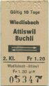 Wiedlisbach Attiswil Buchli und zurück - Fahrkarte