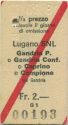 Lugano SNL Gandria P. Gandria Conf. Caprino Campione via Gandria - Fahrkarte
