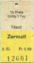 Gornergratbahn - Täsch Zermatt - 1/2 Preis 1990