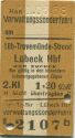 Verwaltungssonderfahrt - Lüb-Travemünde-Strand Lübeck Hbf und zurück - Fahrkarte