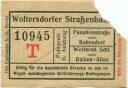 Woltersdorf - Woltersdorfer Strassenbahn - Fahrschein