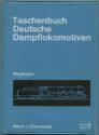 Taschenbuch - Deutsche Dampflokomotiven Regelspur Horst J. Obermayer