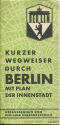 Kurzer Wegweiser durch Berlin 30er Jahre