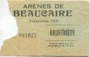 Arenes de Beaucaire - Amphitheatre - Temporada 1958