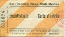 Bar Dancing Navy-Club Murten - Eintrittskarte