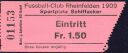 Fussball-Club Rheinfelden - Sportplatz Schiffacker - Eintrittskarte
