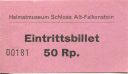 Heimatmuseum Schloss Alt-Falkenstein - Eintrittsbillet