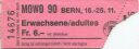 Bern - MOWO 90 - Eintrittskarte