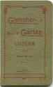 Gletschergarten Luzern ca. 1900 - 64 Seiten