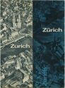 Zürich 60er Jahre - 16 Seiten mit 11 Abbildungen - Lageplan - Werbung
