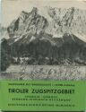Tiroler Zugspitzgebiet 60er Jahre - 40 Seiten