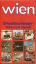 Wien - Öffentlicher Verkehr sicher und schnell 1977 - 16 Seiten mit 34 Abbildungen