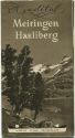 Haslital - Meiringen - Hasliberg - Faltblatt mit 26 Abbildungen
