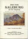 Führer durch Salzburg und seine Umgebung 1929 - 40 Seiten mit 17 Abbildungen
