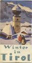 Winter in Tirol 30er Jahre - Faltblatt mit 15 Abbildungen