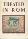 Theater in Rom 1951 - 50 Seiten mit 27 Abbildungen - Text Ettore Veo Zeichnungen A. Della Torre
