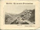 Hotel Klausen Passhöhe Besitzer Emanuel Schillig - Faltblatt ca. 1910