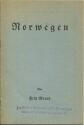 Norwegen 1934 - 16 Seiten von Fritz Meyen - Kleine Staatenkunde