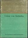 Union von Südafrika - Ein Querschnitt durch die Wirtschaft 1956 - 52 Seiten mit 28 Abbildungen