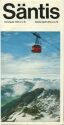 Säntis 60er Jahre - Faltblatt mit 8 Abbildungen