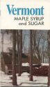 USA - Vermont - Maple Syrup and Sugar 1966 - 18 Seiten