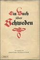 Schweden - Ein Buch über Schweden 1926