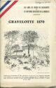 Gravelotte 1870 - Les amis du Musee de Gravelotte presentent - 1959 - 25 Seiten