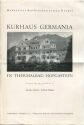 Thermalbad Hofgastein 1932 - Kurhaus Germania - Faltblatt mit 1 Abbildung