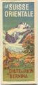 Suisse Orientale - Faltblatt mit 12 Abbildungen und einer Karte