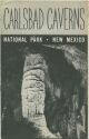 Carlsbad Caverns 1942 - National Park - New Mexico - 16 Seiten mit 11 Abbildungen