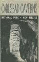 Carlsbad Caverns 1942 - National Park - New Mexico - 16 Seiten mit 11 Abbildungen