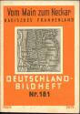 Deutschland-Bildheft - Vom Main zum Neckar