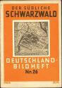 Deutschland-Bildheft - Der Südliche Schwarzwald