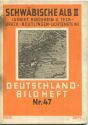 Nr. 47 Deutschland-Bildheft - Schwäbische Alb II