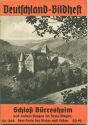 Nr. 268 Deutschland-Bildheft - Schloss Bürresheim