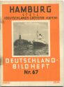 Nr. 67 Deutschland-Bildheft - Hamburg 1. Teil