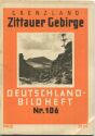 Nr. 106 Deutschland-Bildheft - Zittauer Gebirge